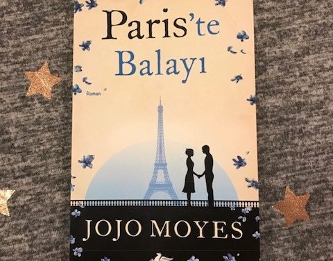 Paris’te Balayı – Jojo Moyes – Kitap İnceleme